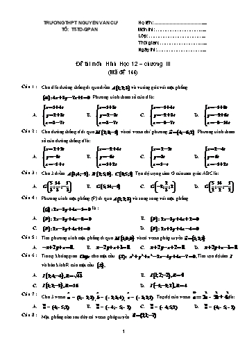 Đề thi môn Hình học 12 (Chương III) - Mã đề 144 - Trường THPT Nguyễn Văn Cừ (Kèm đáp án)