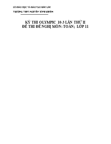 Đề thi môn Toán Lớp 11 - Kỳ thi Olympic 10-3 lần thứ II - Trường THPT Nguyễn Bỉnh Khiêm (Có đáp án)