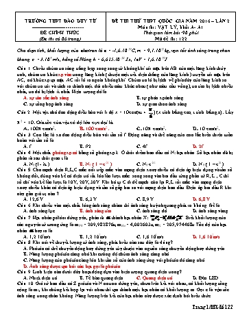 Đề thi thử THPT quốc gia năm 2016 môn Vật lí Khối A+A1 (Lần 2) - Mã đề 122 - Trường THPT Đào Duy Từ (Có đáp án)