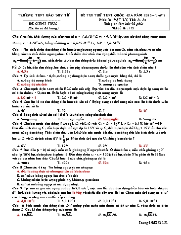 Đề thi thử THPT quốc gia năm 2016 môn Vật lí Khối A+A1 (Lần 2) - Mã đề 121 - Trường THPT Đào Duy Từ (Có đáp án)