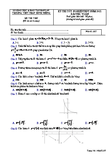 Đề thi thử tốt nghiệp THPT quốc gia năm 2021 môn Toán - Mã đề 357 - Trường THPT Phan Đình Phùng (Kèm đáp án)